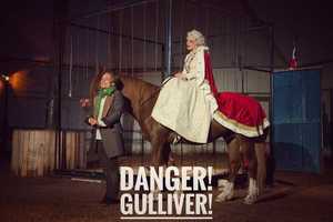 Danger, Gulliver! Danger, Gulliver!